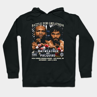 Floyd Mayweather Vs. Manny Pacquiao Battle For Greatness Hoodie